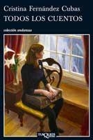 TODOS LOS CUENTOS (CRISTINA FERNANDEZ CUBAS-ANDANZAS 672) | 9788483830970 | FERNANDEZ CUBAS, CRISTINA | Llibreria La Gralla | Librería online de Granollers