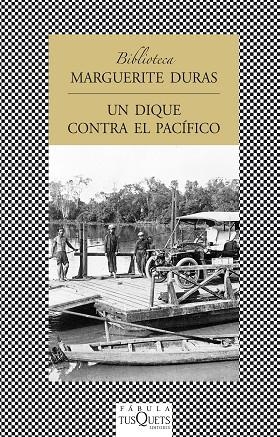 DIQUE CONTRA EL PACIFICO, UN (FABULA 281) | 9788483831120 | DURAS, MARGUERITE | Llibreria La Gralla | Llibreria online de Granollers