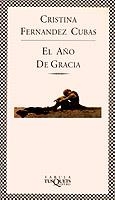 AÑO DE GRACIA, EL | 9788472237506 | FERNANDEZ CUBAS, CRISTINA | Llibreria La Gralla | Librería online de Granollers