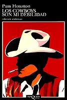 COWBOYS SON MI DEBILIDAD, LOS | 9788472234277 | PAM HOUSTON | Llibreria La Gralla | Llibreria online de Granollers