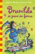 BRUNILDA SE PONE EN FORMA | 9788498016161 | OWEN, LAURA / PAUL, KORKY | Llibreria La Gralla | Llibreria online de Granollers
