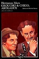 GROUCHO & CHICO, ABOGADOS | 9788472231085 | HERMANOS MARX | Llibreria La Gralla | Llibreria online de Granollers