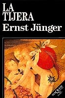 TIJERA, LA | 9788472236523 | JÜNGER, ERNST | Llibreria La Gralla | Llibreria online de Granollers