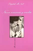 NUEVE SEMANAS Y MEDIA | 9788472233317 | MCNEILL, ELISABETH | Llibreria La Gralla | Librería online de Granollers