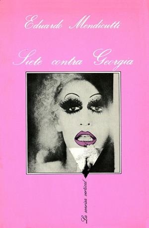 SIETE CONTRA GEORGIA (SONRISA VERTICAL 54) | 9788472233577 | MENDICUTTI, EDUARDO | Llibreria La Gralla | Librería online de Granollers