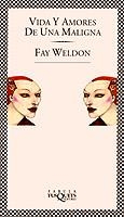 VIDA Y AMORES DE UNA MALIGNA | 9788472239180 | WELDON, FAY | Llibreria La Gralla | Llibreria online de Granollers