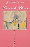SILENCIO DE BLANCA | 9788472239685 | SOMOZA, JOSE CARLOS | Llibreria La Gralla | Librería online de Granollers