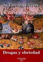 ACERCAMIENTOS DROGAS Y EBRIEDAD (ENSAYO 46) | 9788483107195 | JUNGER, ERNST | Llibreria La Gralla | Llibreria online de Granollers