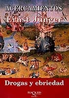 ACERCAMIENTOS DROGAS Y EBRIEDAD (ENSAYO 46) | 9788483107195 | JUNGER, ERNST | Llibreria La Gralla | Librería online de Granollers