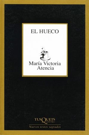 HUECO, EL (NUEVOS TEXTOS SAGRADOS 210) | 9788483108499 | ATENCIA, MARIA VICTORIA | Llibreria La Gralla | Llibreria online de Granollers