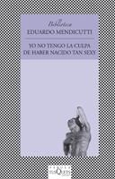 YO NO TENGO LA CULPA DE HABER NACIDO TAN SEXY (FABULA 206) | 9788483108604 | MENDICUTTI, EDUARDO | Llibreria La Gralla | Librería online de Granollers