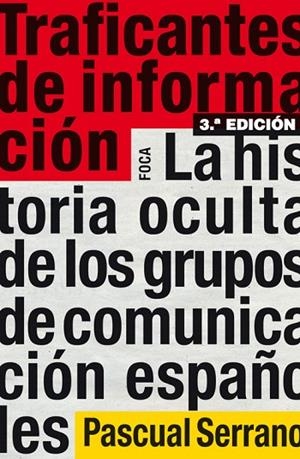 TRAFICANTES DE INFORMACION | 9788496797567 | SERRANO, PASCUAL | Llibreria La Gralla | Librería online de Granollers