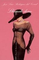 LLAMALO DESEO (SONRISA VERTICAL-121) | 9788483108727 | RODRIGUEZ DEL CORRAL, JOSE LUIS | Llibreria La Gralla | Librería online de Granollers