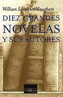 DIEZ GRANDES NOVELAS Y SUS AUTORES | 9788483109328 | SOMERSET MAUGHAM, WILLIAM | Llibreria La Gralla | Llibreria online de Granollers