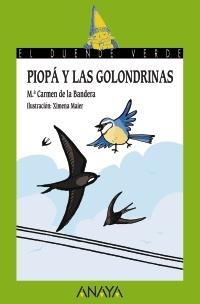 PIOPÁ Y LAS GOLONDRINAS (DUENDE VERDE 184) | 9788467829129 | BANDERA, Mª CARMEN DE LA | Llibreria La Gralla | Llibreria online de Granollers