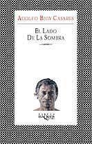 LADO DE LA SOMBRA FABULA, EL (F 228) | 9788483109601 | BIOY CASARES, ADOLFO | Llibreria La Gralla | Librería online de Granollers