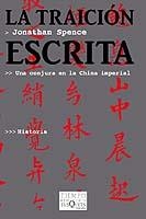 TRAICION ESCRITA, LA | 9788483109632 | SPENCE, JONATHAN D. | Llibreria La Gralla | Librería online de Granollers