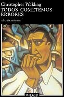 TODOS COMETEMOS ERRORES | 9788483102800 | WAKLING, CHRISTOPHER | Llibreria La Gralla | Llibreria online de Granollers