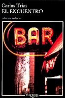 ENCUENTRO, EL (A 109) | 9788472231238 | TRIAS, CARLOS | Llibreria La Gralla | Llibreria online de Granollers
