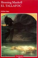 TALLAFOC, EL (SERIE WALLANDER 8) | 9788483109830 | MANKELL, HENNING | Llibreria La Gralla | Llibreria online de Granollers