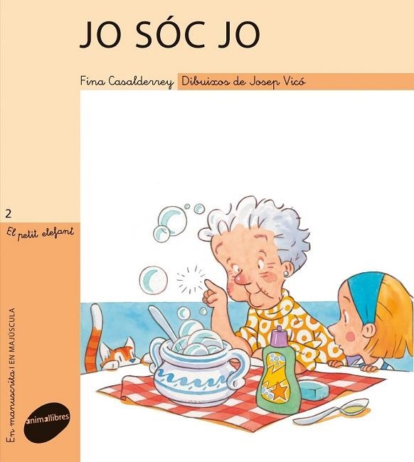 JO SOC JO (EL PETIT ELEFANT, 2) | 9788496726932 | CASALDERREY, FINA; VICO, JOSEP | Llibreria La Gralla | Librería online de Granollers