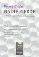 NADIE PIERDE. LA TEORIA DE JUEGOS Y LA LOGICA DEL DESTINO HU | 9788483104293 | WRIGHT, ROBERT | Llibreria La Gralla | Librería online de Granollers