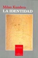 IDENTIDAD, LA (KUNDERA 6) | 9788483104521 | KUNDERA, MILAN | Llibreria La Gralla | Llibreria online de Granollers