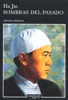 SOMBRAS DEL PASADO (ANDANZAS 590) | 9788483103234 | JIN, HA | Llibreria La Gralla | Llibreria online de Granollers