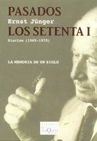 PASADOS LOS SETENTA I. DIARIOS 1965-1970. RACIACIONES III | 9788483104439 | JUNGER, ERNST | Llibreria La Gralla | Llibreria online de Granollers