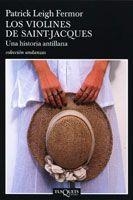 VIOLINES DE SAINT-JACQUES, LOS (ANDANZAS 593) | 9788483103265 | FERMOR, PATRICK LEIGH | Llibreria La Gralla | Librería online de Granollers