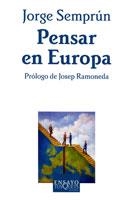 PENSAR EN EUROPA | 9788483104491 | SEMPRUN, JORGE | Llibreria La Gralla | Librería online de Granollers