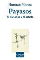 PAYASOS. EL DICTADOR Y EL ARTISTA (ENSAYO-63) | 9788483104781 | MANEA, NORMAN | Llibreria La Gralla | Librería online de Granollers