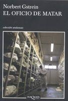 OFICIO DE MATAR, EL (ANDANZAS 608) | 9788483103418 | GSTREIN, NORBERT | Llibreria La Gralla | Llibreria online de Granollers