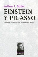 EINSTEIN Y PICASSO | 9788483103722 | MILLER, ARTHUR I. | Llibreria La Gralla | Llibreria online de Granollers