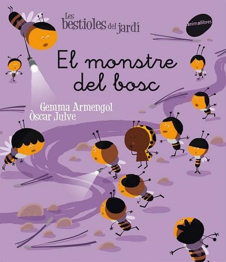 MONSTRE DEL BOSC, EL (LES BESTIOLES DEL JARDÍ, 9) | 9788415095613 | ARMENGOL, GEMMA; JUVE, ÒSCAR | Llibreria La Gralla | Llibreria online de Granollers