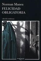 FELICIDAD OBLIGATORIA (ANDANZAS, 627) | 9788483103746 | MANEA, NORMAN | Llibreria La Gralla | Librería online de Granollers