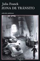 ZONA DE TRANSITO (ANDANZAS, 642) | 9788483103630 | FRANCK, JULIA | Llibreria La Gralla | Librería online de Granollers