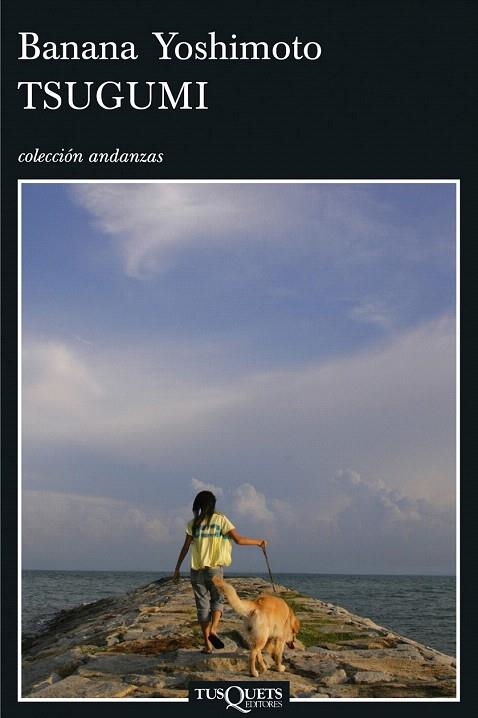 TSUGUMI (ANDANZAS, 653) | 9788483830260 | YOSHIMOTO, BANANA | Llibreria La Gralla | Librería online de Granollers