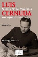 LUIS CERNUDA. AÑOS ESPAÑOLES 1902 1938 | 9788483830628 | RIVERO TARAVILLO, ANTONIO | Llibreria La Gralla | Llibreria online de Granollers