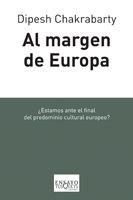 AL MARGEN DE EUROPA | 9788483830796 | CHAKRABARTY, DIPESH | Llibreria La Gralla | Librería online de Granollers