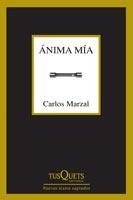 ANIMA MIA (MARGINALES, 253) | 9788483831212 | MARZAL, CARLOS | Llibreria La Gralla | Llibreria online de Granollers