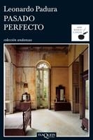 SERIE MARIO CONDE 1. PASADO PERFECTO (ANDANZAS, 690/1) | 9788483831472 | PADURA, LEONARDO | Llibreria La Gralla | Librería online de Granollers