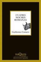 CUATRO NOCHES ROMANAS | 9788483831458 | CARNERO, GUILLERMO | Llibreria La Gralla | Llibreria online de Granollers