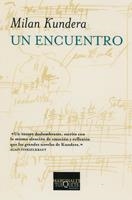 ENCUENTRO, UN | 9788483831571 | KUNDERA, MILAN | Llibreria La Gralla | Llibreria online de Granollers