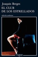 CLUB DE LOS ESTRELLADOS, EL | 9788483831700 | BERGES, JOAQUIN | Llibreria La Gralla | Librería online de Granollers