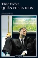 QUIEN FUERA DIOS (ANDANZAS 701) | 9788483831731 | FISCHER, TIBOR | Llibreria La Gralla | Librería online de Granollers