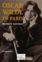 OSCAR WILDE EN PARIS | 9788483831953 | LOTTMAN, HERBERT | Llibreria La Gralla | Llibreria online de Granollers