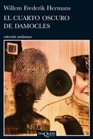 CUARTO OSCURO DE DAMOCLES EL | 9788483831939 | HERMANS, WILLEM FREDERIK | Llibreria La Gralla | Llibreria online de Granollers