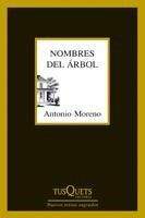 NOMBRES DE ARBOL | 9788483832271 | MORENO, ANTONIO | Llibreria La Gralla | Llibreria online de Granollers