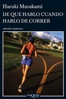 DE QUE HABLO CUANDO HABLO DE CORRER (ANDANZAS) | 9788483832301 | MURAKAMI, HARUKI | Llibreria La Gralla | Librería online de Granollers